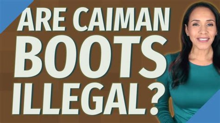 Are caiman boots illegal?