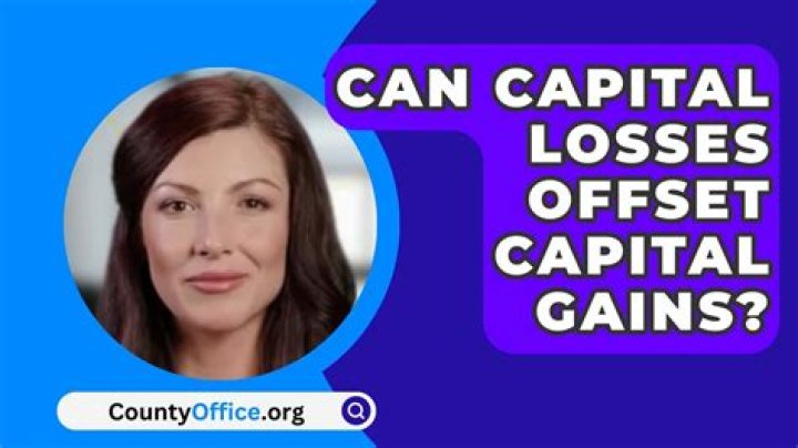 Can capital losses offset capital gains?