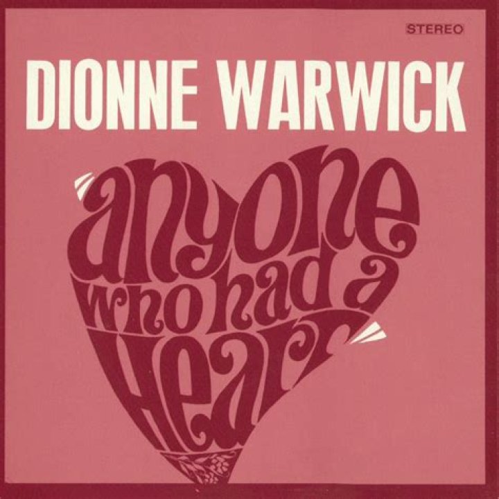 Did Dionne Warwick record Anyone Who Had a Heart?
