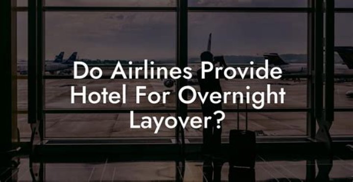 Does Oman Air provide hotel for long layover?