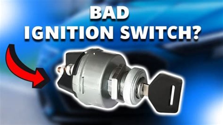 How can you tell if you have a bad ignition switch?