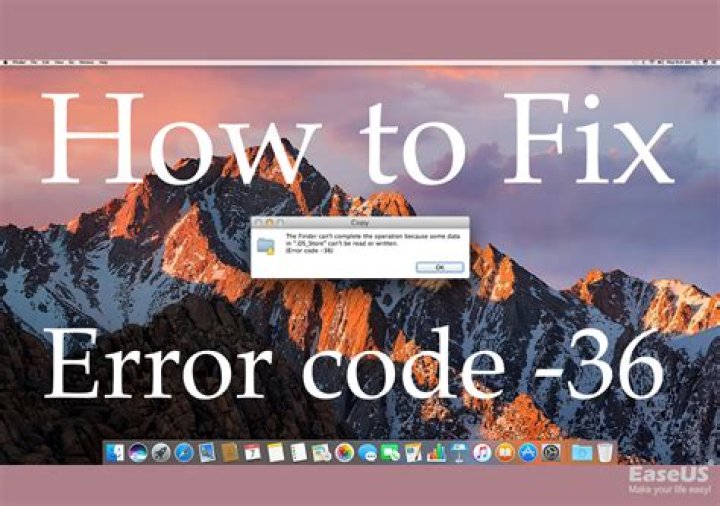 How do I fix Error 36 on my Mac?