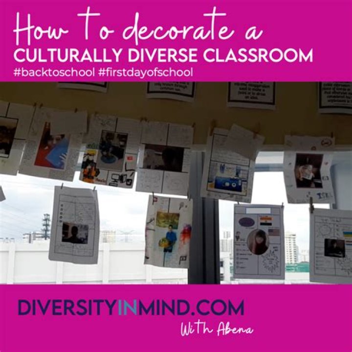 How do you decorate a culturally diverse classroom?