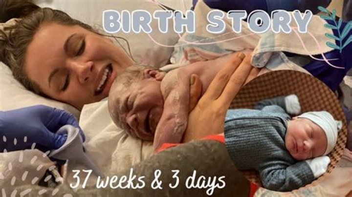 Is it bad to give birth at 37 weeks?