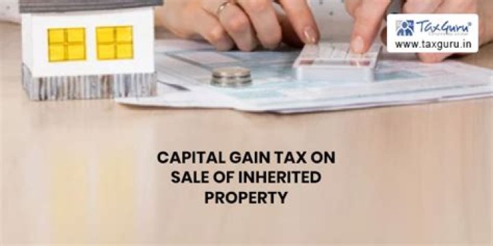 Is the sale of inherited property subject to capital gains tax?