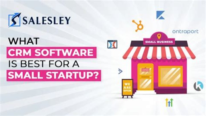 What CRM software is best for a small startup?