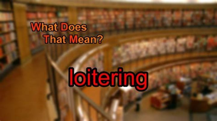 What does loitering mean in law?