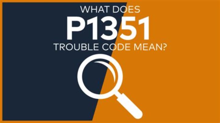 What does P1351 mean?