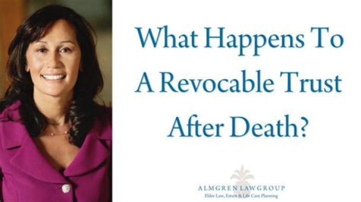 What happens to a revocable trust after death?