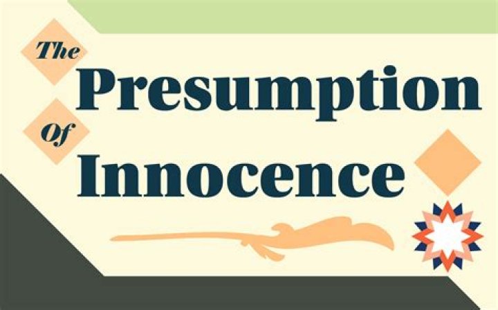 What is an example of presumption of innocence?