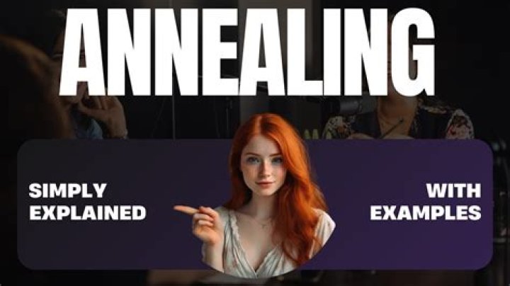 What is annealing in simple words?