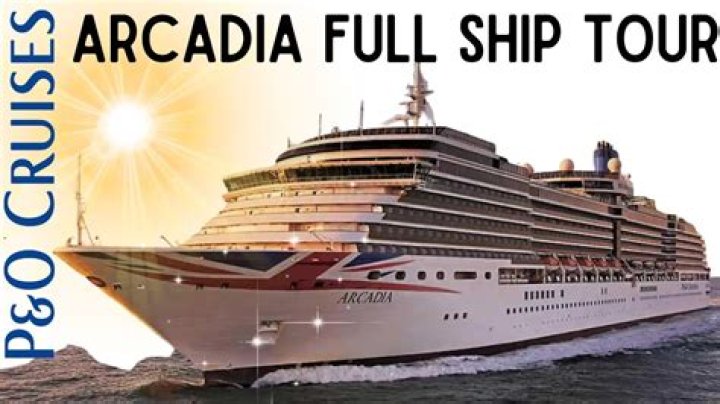 What is Arcadia cruise ship?
