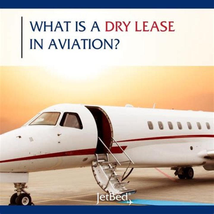 What is dry lease in aviation?