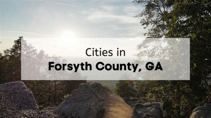 What is Forsyth Ga known for?