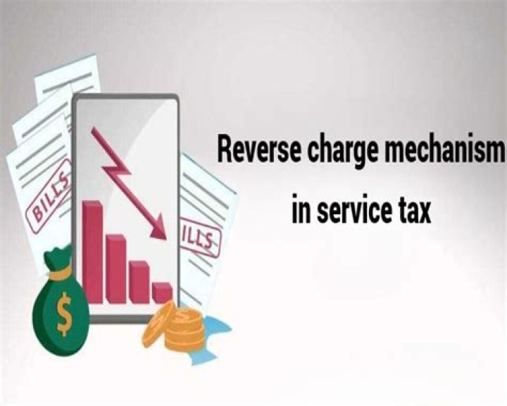 What is reverse charge in service tax?