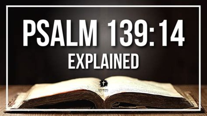 What is the meaning of Psalm 139?