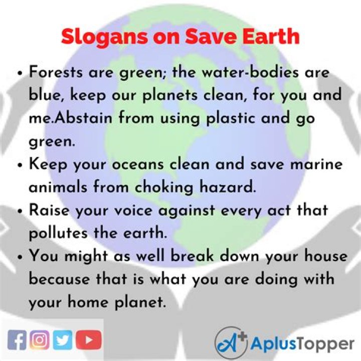 What is the slogan of Save Earth?