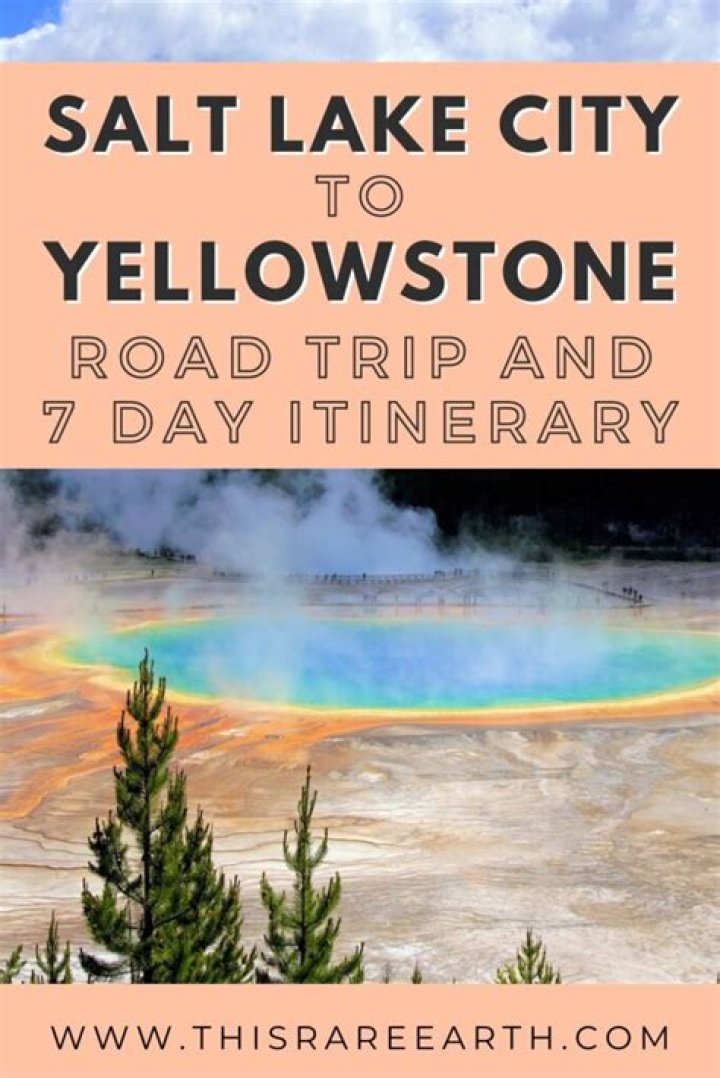 What is there to see between Salt Lake City and Yellowstone?