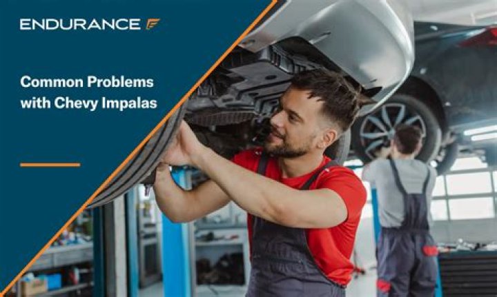 What problems do Chevy Impalas have?
