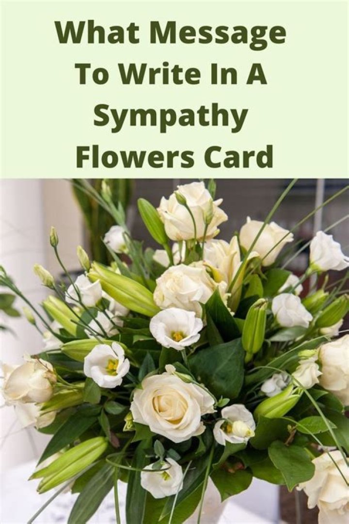 What should you write on sympathy card of flowers?