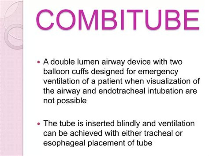 Where is the Combitube placed?