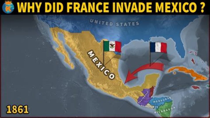 Why did France invade Mexico in the 1860s?